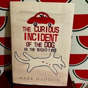 The Curious Incident of the Dog in the Night-Time - Hardback by Mark Haddon